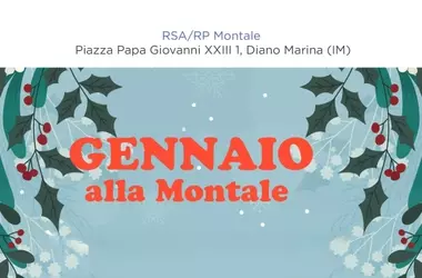Ricco Calendario di Eventi per Gennaio alla RSA/RP Montale di Diano Marina