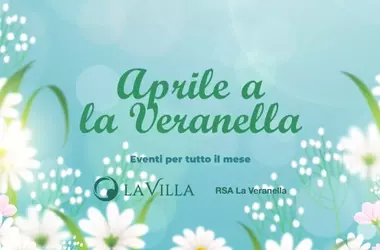 Aprile ricco di eventi alla RSA La Veranella: un mese di rinascita e condivisione