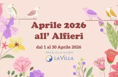 RSA & Villa Alfieri: Un Mese di Primavera tra Eventi e Condivisione