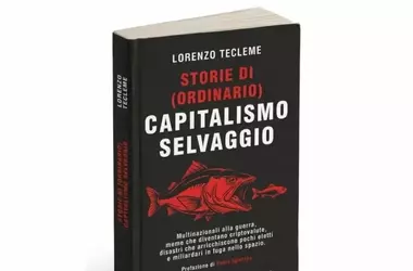 Il Capitalismo Selvaggio: Origini, Caratteristiche e le Sue Implicazioni Attuali
